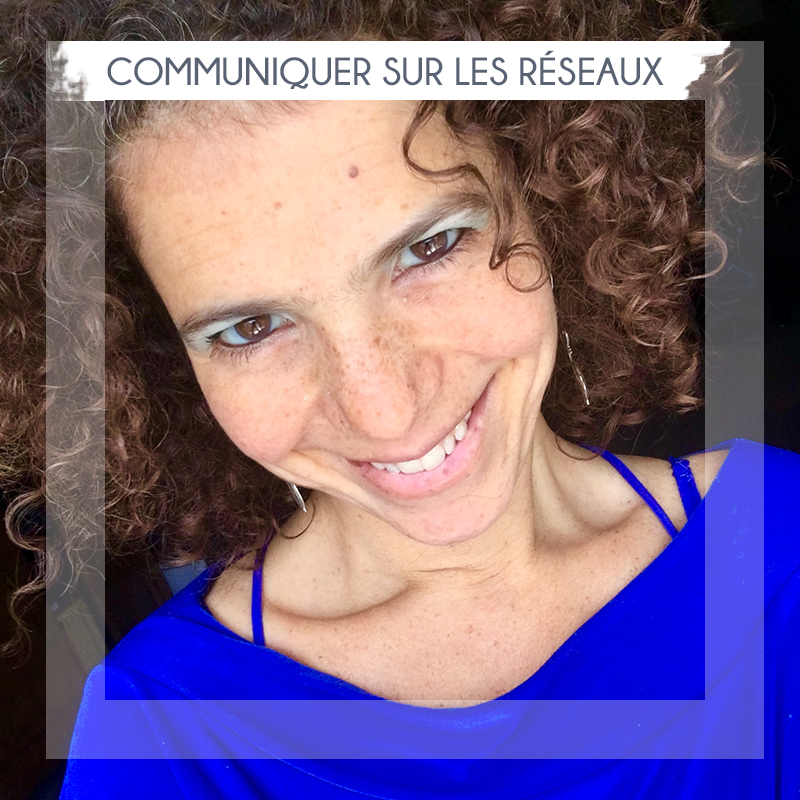 HANANE RISAYINDI Communiquer sur les réseaux